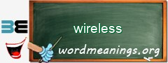 WordMeaning blackboard for wireless